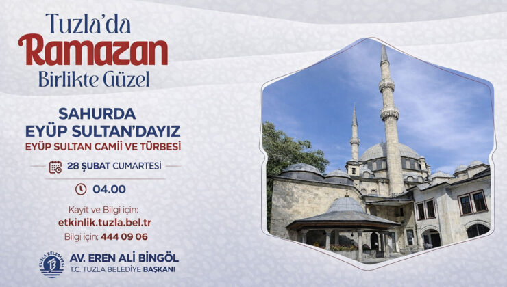 Tuzla Belediyesi’nden ramazana özel sahur gezisi